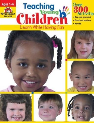 Book cover for Teaching Young Children Ages 1-6