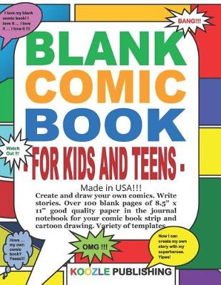 Book cover for Blank Comic Book for Kids and Teens - Made in USA!!!