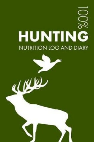 Cover of Hunting Nutrition Journal