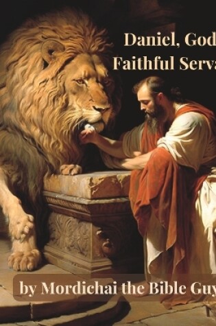 Cover of Daniel, God's Faithful Servant