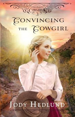 Cover of Convincing the Cowgirl