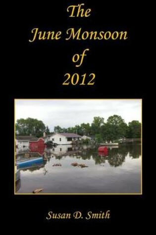 Cover of The June Monsoon of 2012