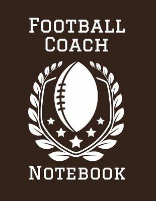 Book cover for Football Coach Notebook