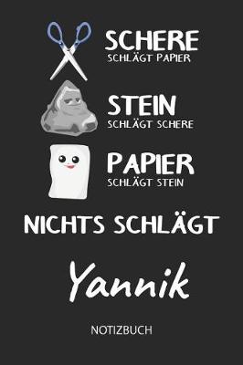 Book cover for Nichts schlagt - Yannik - Notizbuch