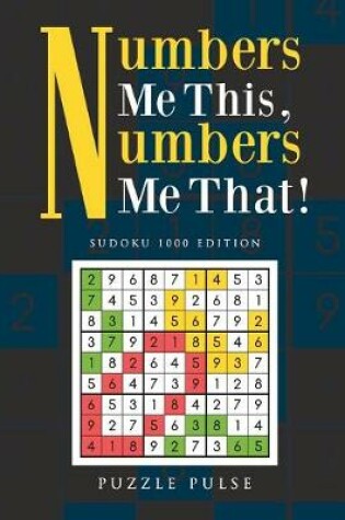 Cover of Numbers Me This, Numbers Me That!