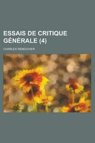 Cover of Essais de Critique Generale (4)