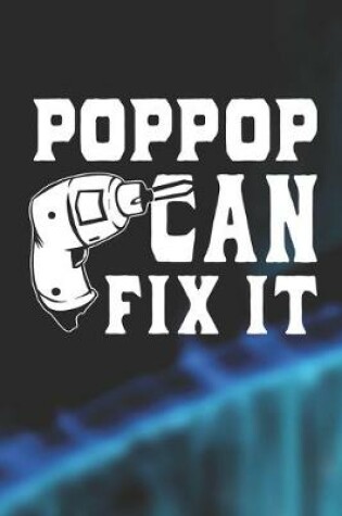 Cover of Poppop Can Fix It