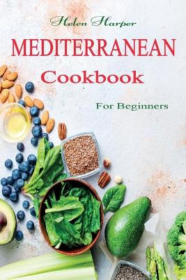 Book cover for Mediterranean Cookbook For Beginners