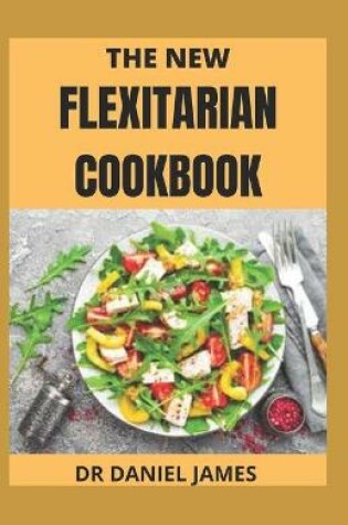 Cover of The New Flexitarian Cookbook