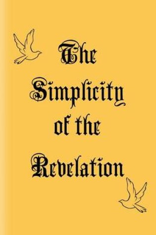 Cover of The Simplicity of the Revelation