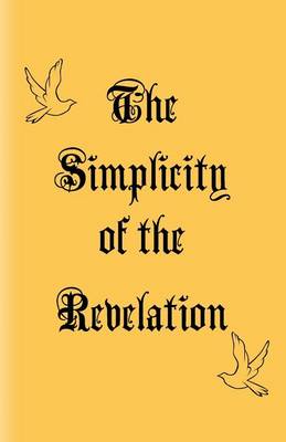 Book cover for The Simplicity of the Revelation