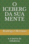 Book cover for O Iceberg Da Sua Mente