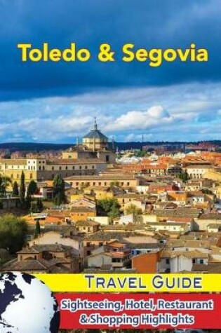 Cover of Toledo & Segovia Travel Guide
