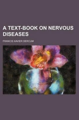 Cover of A Text-Book on Nervous Diseases