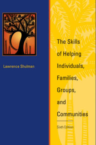 Cover of The Skills of Helping Individuals, Families, Groups, and Communities