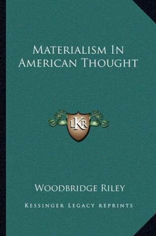 Cover of Materialism in American Thought