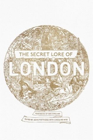 Cover of The Secret Lore of London