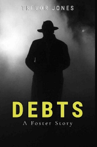 Cover of Debts - A Foster Story