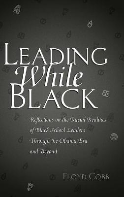 Book cover for Leading While Black