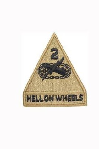 Cover of Hell on Wheels 2nd Armored Division Unit Patch U S Army Journal