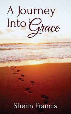 Cover of A Journey Into Grace