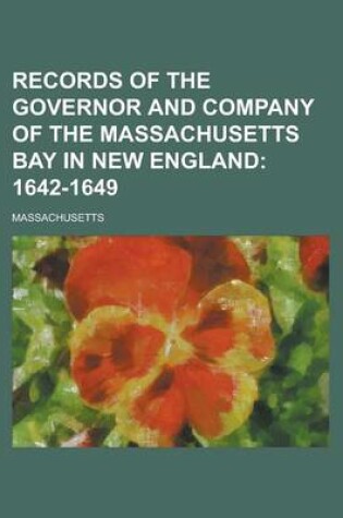 Cover of Records of the Governor and Company of the Massachusetts Bay in New England