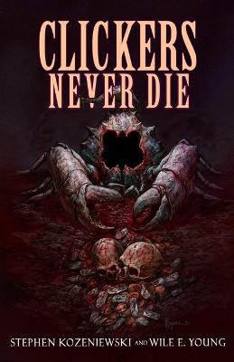 Book cover for Clickers Never Die