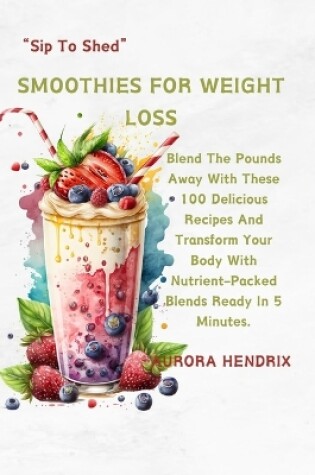 Cover of Smoothies for Weight Loss