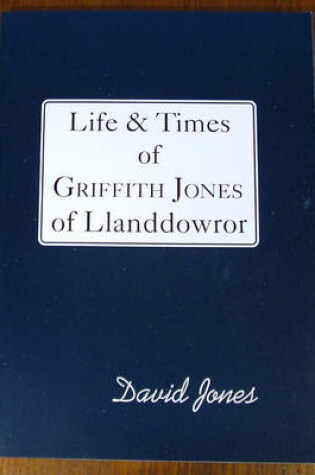 Cover of Life and Times of Griffith Jones