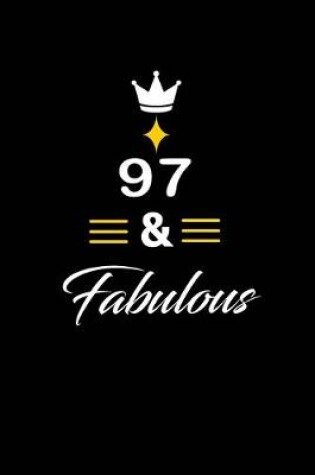 Cover of 97 & Fabulous