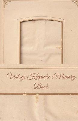 Book cover for Vintage Keepsake Memory Book