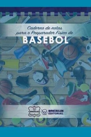 Cover of Caderno de Notas Para O Preparador F sico de Basebol