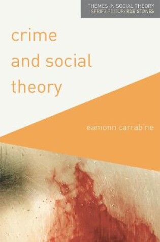 Cover of Crime and Social Theory