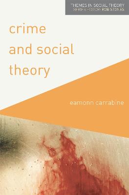 Book cover for Crime and Social Theory