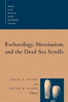 Book cover for Eschatology, Messianism and the Dead Sea Scrolls