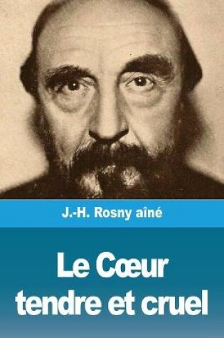 Cover of Le Coeur tendre et cruel