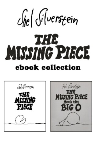Cover of The Missing Piece & the Missing Piece Meets the Big O