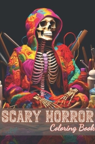 Cover of Scary Horror Coloring Book for Adult