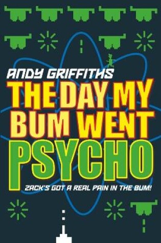 Cover of The Day My Bum Went Psycho