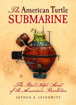 Book cover for American Turtle Submarine, The