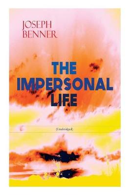 Book cover for THE IMPERSONAL LIFE (Unabridged)