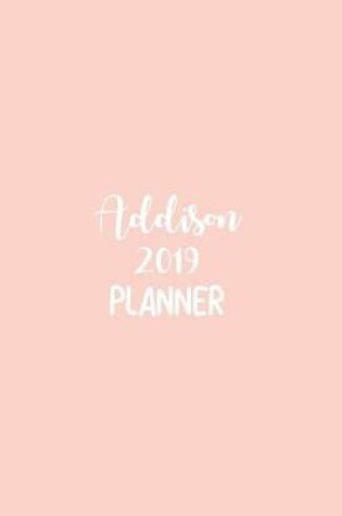 Cover of Addison 2019 Planner