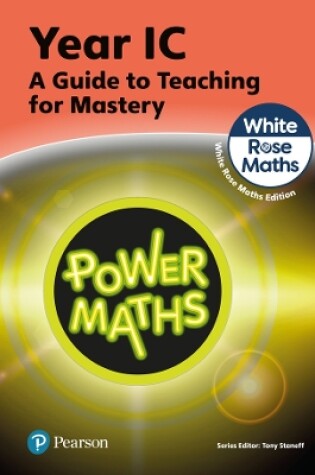 Cover of Power Maths Teaching Guide 1C - White Rose Maths edition