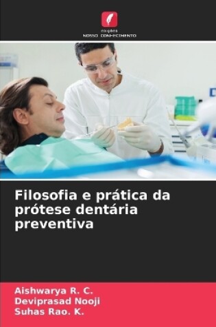 Cover of Filosofia e prática da prótese dentária preventiva