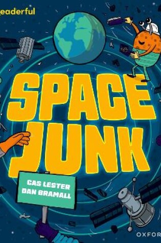 Cover of Readerful Independent Library: Oxford Reading Level 14: Space Junk
