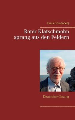 Book cover for Roter Klatschmohn sprang aus den Feldern