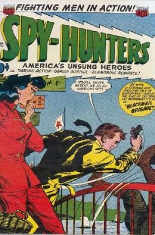 Cover of Spy-Hunters Number 24 War Comic Book