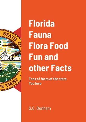 Cover of Florida Fauna Flora Food Fun and other Facts