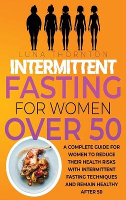 Cover of Intermittent Fasting for Women Over 50