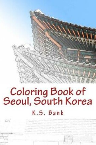 Cover of Coloring Book of Seoul, South Korea